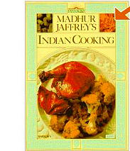 Indian Cooking ~ by Madhur Jaffrey